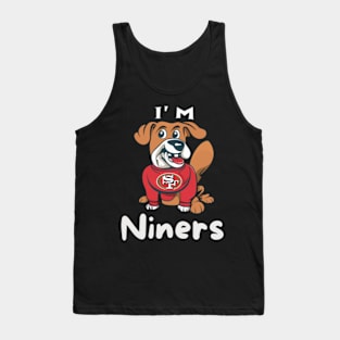 Im niners funny cute  dog 49 ers football victor design Tank Top